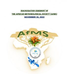 Lee más sobre el artículo CEREMONIA DE INAUGURACIÓN DE LA SOCIEDAD METEOROLÓGICA AFRICANA (Afms) 30 DE NOVIEMBRE DE 2022